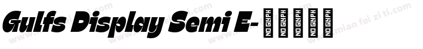 Gulfs Display Semi E字体转换